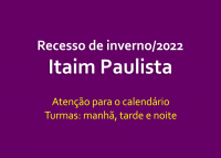 Recesso de inverno 2022 - Unidade Itaim Paulista