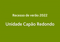 Recesso de verão 2022 - Unidade Capão Redondo