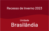 Recesso de Inverno 2023 - Unidade Brasilândia